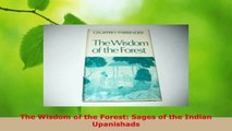 Read  The Wisdom of the Forest Sages of the Indian Upanishads Ebook Free