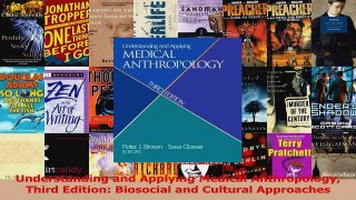 PDF Download  Understanding and Applying Medical Anthropology Third Edition Biosocial and Cultural PDF Online