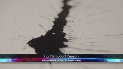 Nothing to Fear or Loath in For No Good Reason