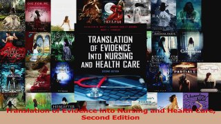 PDF Download  Translation of Evidence into Nursing and Health Care Second Edition Read Online