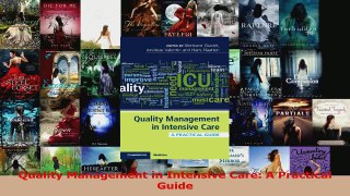 PDF Download  Quality Management in Intensive Care A Practical Guide Read Full Ebook