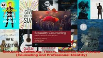 PDF Download  Sexuality Counseling Theory Research and Practice Counseling and Professional Identity Read Online