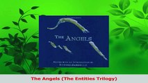 PDF Download  The Angels The Entities Trilogy Download Full Ebook