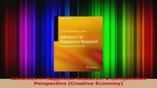 PDF Download  Advances in Happiness Research A Comparative Perspective Creative Economy Read Full Ebook