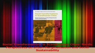 PDF Download  Social Transformations in Scandinavian Cities Nordic Perspectives on Urban PDF Full Ebook