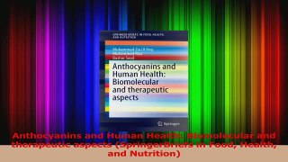 PDF Download  Anthocyanins and Human Health Biomolecular and therapeutic aspects SpringerBriefs in PDF Full Ebook