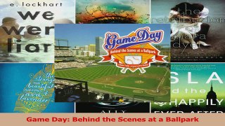 PDF Download  Game Day Behind the Scenes at a Ballpark Read Online