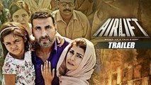 AIRLIFT THEATRICAL TRAILER - Akshay Kumar, Nimrat Kaur - Releasing on 22nd January, 2016