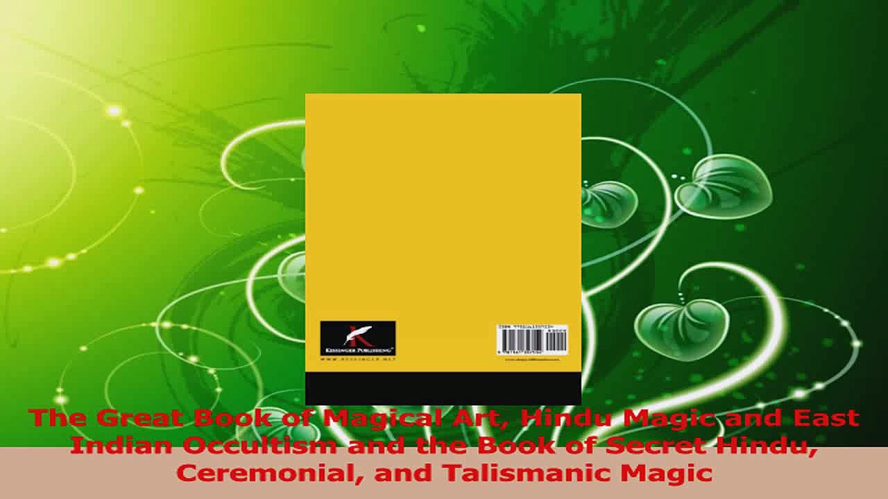 Read  The Great Book of Magical Art Hindu Magic and East Indian Occultism and the Book of Secret PDF Free