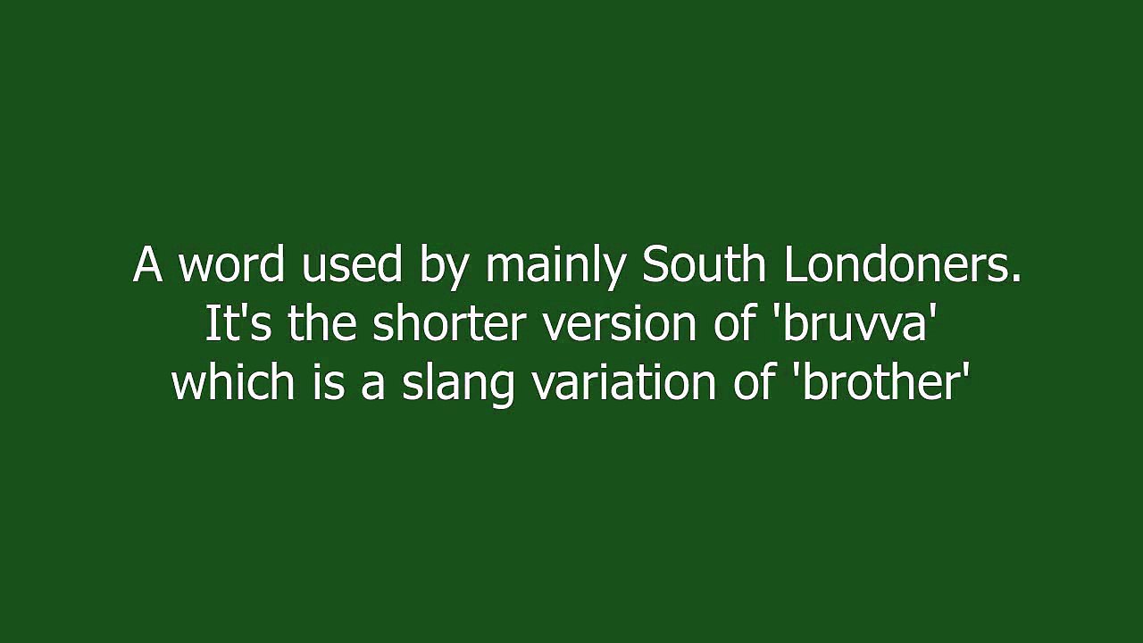 bruv meaning and pronunciation