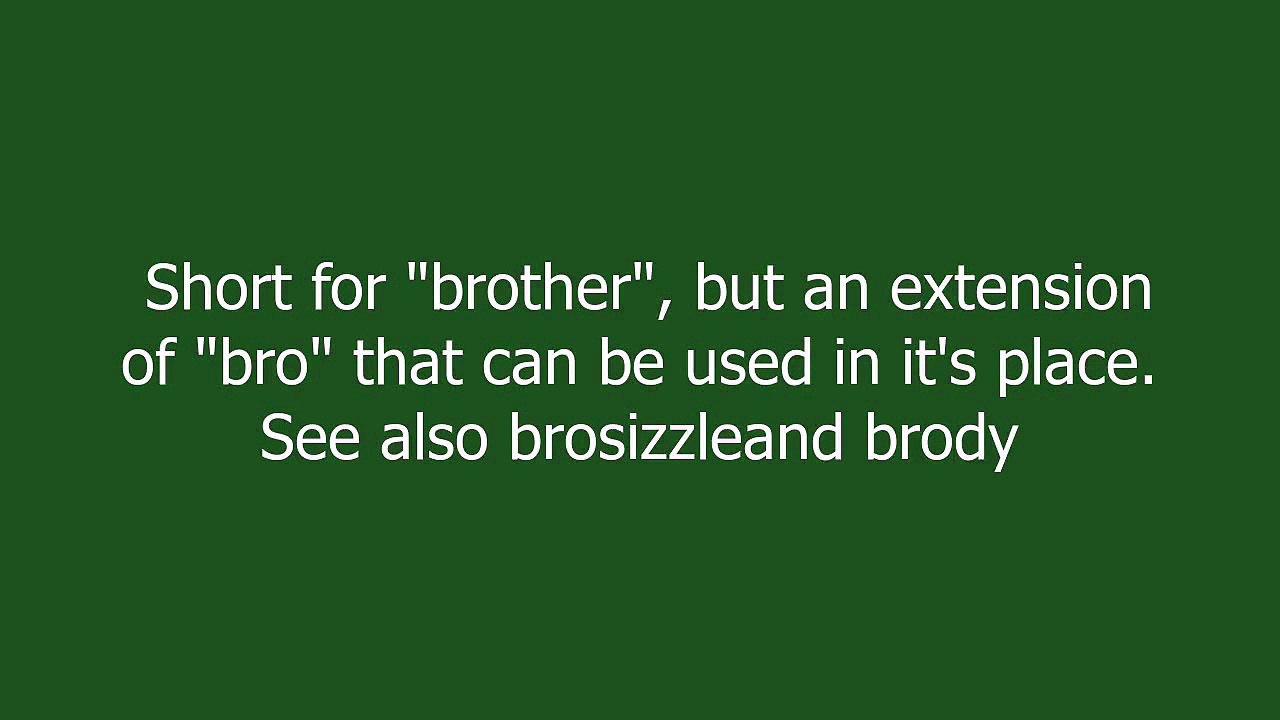 broski meaning and pronunciation