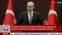 HÜKÜMET SÖZCÜSÜ-NUMAN KURTULMUŞ BAKANLAR KURULU TOPLANTISI SONRASI AÇIKLAMA YAPIYOR-04.01.2016