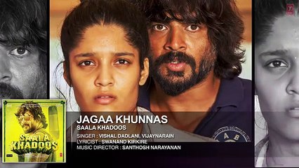 JAGAA KHUNNAS  Full Song (AUDIO) _ SAALA KHADOOS _ R. Madhavan_ Ritika Singh _ T