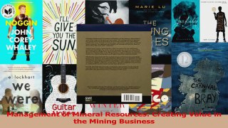 PDF Download  Management of Mineral Resources Creating Value in the Mining Business Read Full Ebook