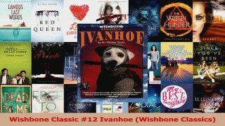 PDF Download  Wishbone Classic 12 Ivanhoe Wishbone Classics Read Full Ebook
