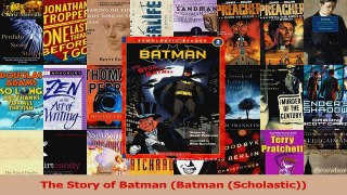 PDF Download  The Story of Batman Batman Scholastic PDF Online