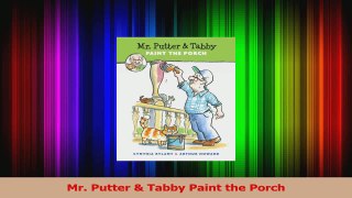 PDF Download  Mr Putter  Tabby Paint the Porch PDF Full Ebook