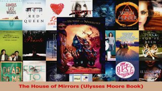 PDF Download  The House of Mirrors Ulysses Moore Book Download Online