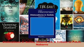 PDF Download  Dislocations in Solids Volume 14 A Tribute to FRN Nabarro PDF Full Ebook