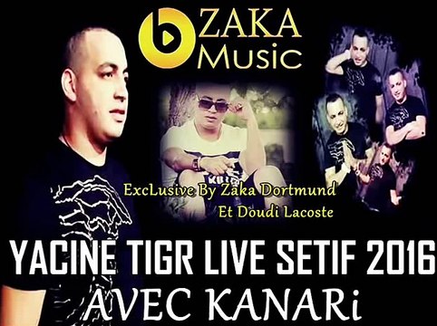 Cheb Yacin Tigr ( Rani Na3chak KhaLouni ) Live Choc 2016 Avec Kanari ExcLus By Zàka Dortmund