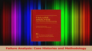 PDF Download  Failure Analysis Case Histories and Methodology Read Online