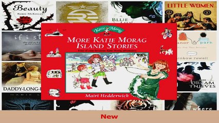 PDF Download  More Katie Morag Island Stories Four More of Your Favourite Katie Morag Adventures Read Online