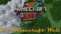 Minecraft Illusions Tutorial: Die Minecraft-Welt