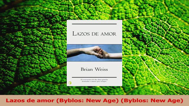 PDF Download Lazos de amor Byblos New Age Byblos New Age Download Online