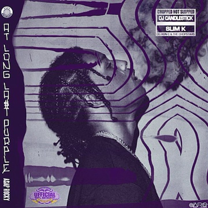 ASAP Rocky - At Long Last Purple (. West Side Highway (Feat. James Fauntleroy) (Chopped Not Slopped)