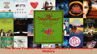 PDF Download  The Wine Project Washington States Winemaking History Download Full Ebook