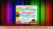 PDF Download  The Everything Vegan Baking Cookbook Includes ChocolatePeppermint Bundt Cake Peanut PDF Online