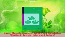 Read  Judah Moscato Sermons Edition and Translation Studies in Jewish History and Culture PDF Online