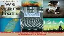PDF Download  Religions In Practice An Approach to the Anthropology of Religion 3rd Edition Download Online
