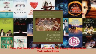 PDF Download  The Fathers of the Church A Comprehensive Introduction Read Online