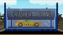 Taxi | Dump Yard | Crusher Machine