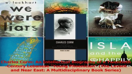 PDF Download  Charles Corm An Intellectual Biography of a TwentiethCentury Lebanese Young Phoenician Download Online