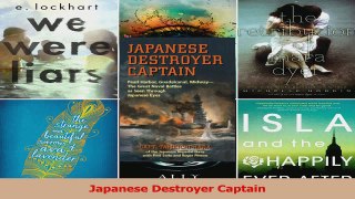 PDF Download  Japanese Destroyer Captain Read Full Ebook