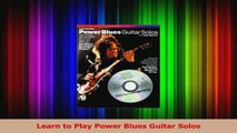 PDF Download  Learn to Play Power Blues Guitar Solos Read Full Ebook