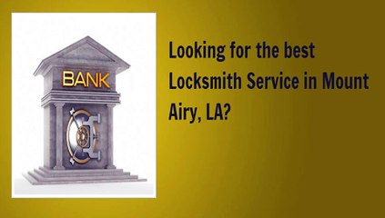 24 Hour Car Locksmith in Mount Airy, LA