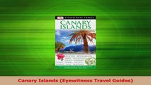 Read  Canary Islands Eyewitness Travel Guides Ebook Online