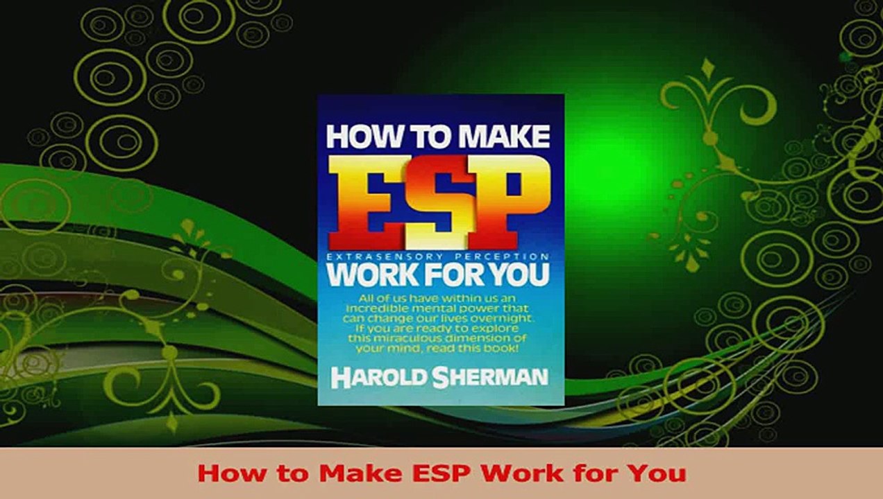 Download  How to Make ESP Work for You Ebook Free