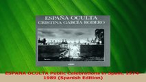 Download  ESPANA OCULTA Public Celebrations in Spain 19741989 Spanish Edition PDF Online