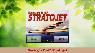 Read  Boeings B47 Stratojet EBooks Online