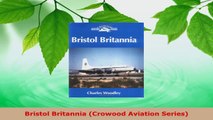 PDF Download  Bristol Britannia Crowood Aviation Series PDF Online