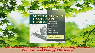 Download  Microclimatic Landscape Design Creating Thermal Comfort and Energy Efficiency EBooks Online