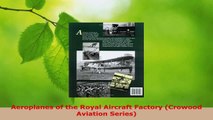 Read  Aeroplanes of the Royal Aircraft Factory Crowood Aviation Series EBooks Online