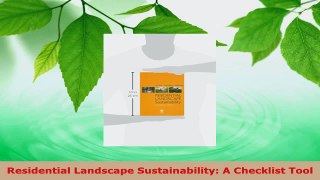 Read  Residential Landscape Sustainability A Checklist Tool Ebook Free