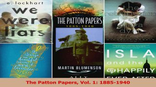PDF Download  The Patton Papers Vol 1 18851940 PDF Online