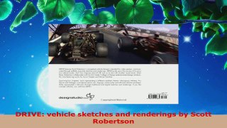 PDF Download  DRIVE vehicle sketches and renderings by Scott Robertson Read Online
