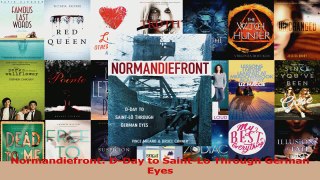 PDF Download  Normandiefront DDay to SaintLo Through German Eyes PDF Full Ebook